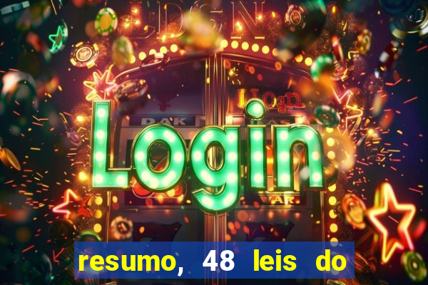 resumo, 48 leis do poder pdf